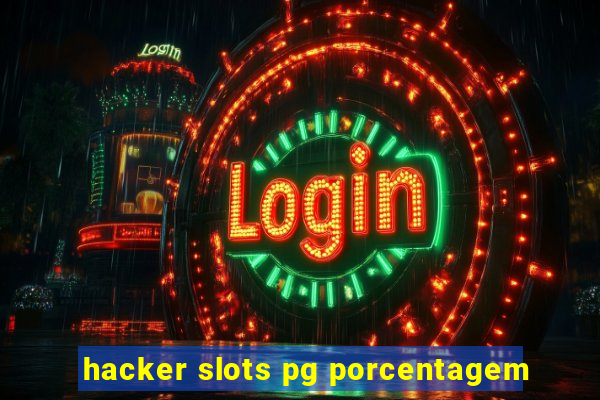 hacker slots pg porcentagem